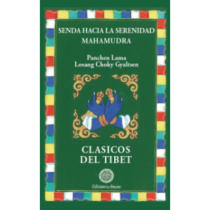 Senda hacia la serenidad/Mahamudra