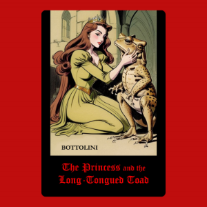 The Princess and the Long-Tongued Toad