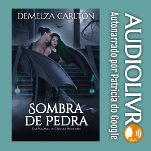 Sombra de Pedra: Um Romance de Gárgula Protetora