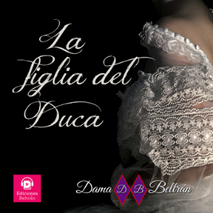 La Figlia del Duca