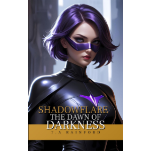 Shadowflare: The Dawn Of Darkness