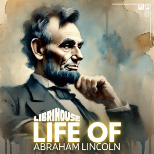 Life of Abraham Lincoln