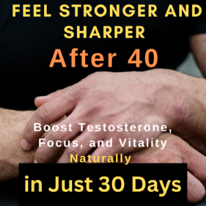 Feel Stronger and Sharper After 40