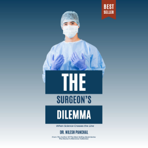 The Surgeon’s Dilemma