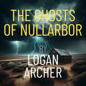 The Ghosts of Nullarbor