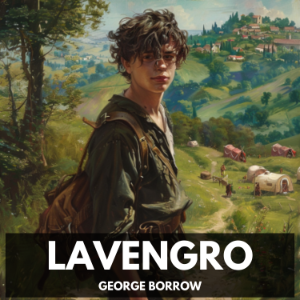 Lavengro (Unabridged)