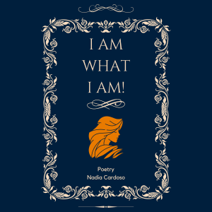 I Am What I Am!