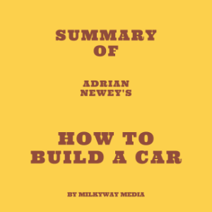 Summary of Adrian Newey's How to Build a Car-logo
