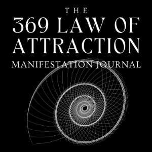 The 369 Law of Attraction Manifestation Journal