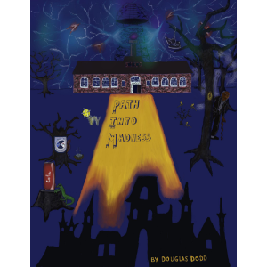 Path Into Madness