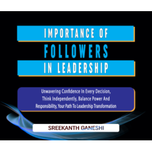Importance of Followers in Leadership