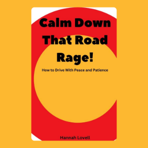 Calm Down That Road Rage!