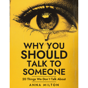 Why You Should Talk To Someone