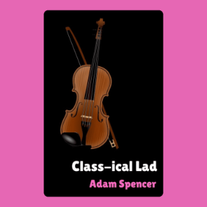 Class-ical Lad