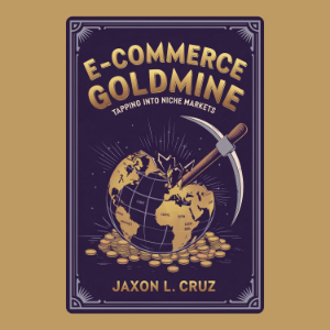 E-commerce Goldmine: Tapping Into Niche Markets