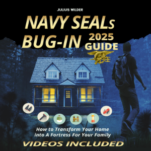 Navy SEALs Bug-In 2025 Guide