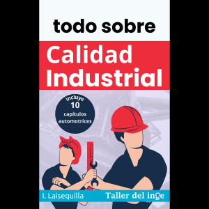 todo sobre Calidad Industrial
