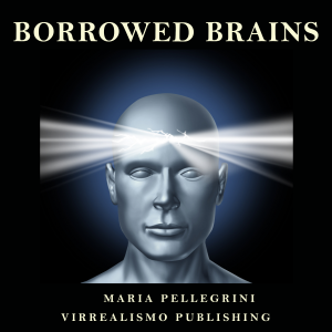 Borrowed Brains