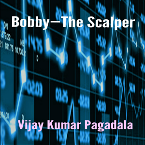 Bobby - The Scalper