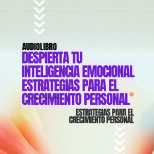 Despierta tu Inteligencia Emocional