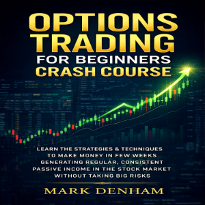 OPTIONS TRADING FOR BEGINNERS CRASH COURSE