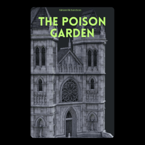 The Poison Garden