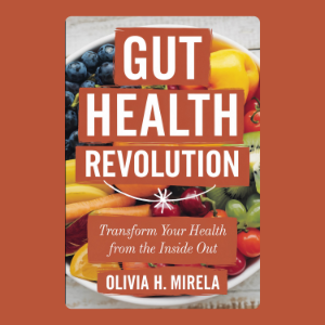 Gut Health Revolution: Transform Your Health from the Inside Out