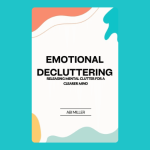 Emotional Decluttering: Releasing Mental Clutter for a Clearer Mind-logo