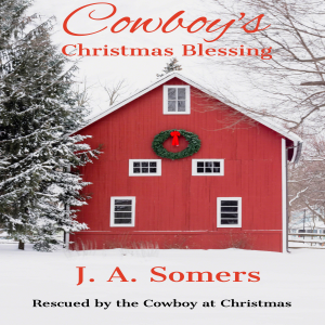 Cowboy's Christmas Blessing (Sweet Wholesome Holiday Romance Short Story)
