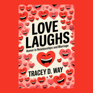 Love Laughs: Humor in Relationships and Marriage