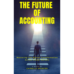 The Future of Accounting: Navigating Change in a Digital World