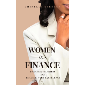 Women in Finance: Breaking Barriers and Leading with Excellence