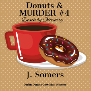 Donuts and Murder Book 4 - Death by Obituary