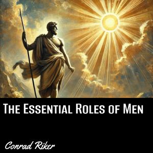 The Essential Roles of Men