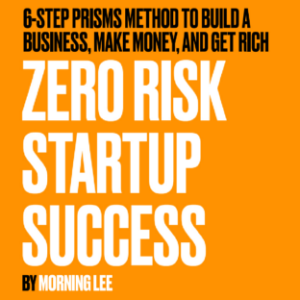 Zero Risk Startup Success