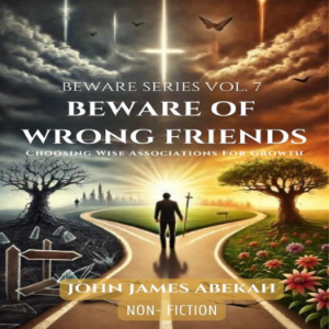 Beware of Wrong Friends (Non-Fictional)