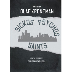 Sickos, Psychos and Saints