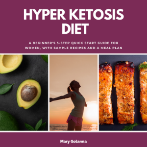 Hyper Ketosis Diet