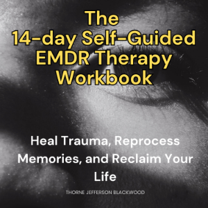 The 14-day Self-Guided EMDR Therapy Workbook