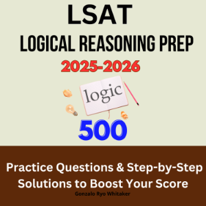 LSAT Logical Reasoning Prep 2025-2026