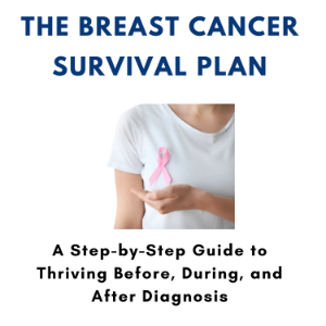 The Breast Cancer Survival Plan