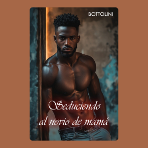 Seduciendo al novio de mamá