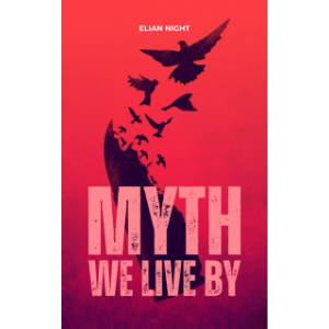Myth We Live By