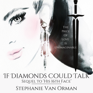 If Diamonds Could Talk