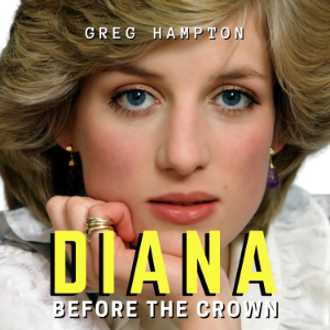 Diana Before the Crown