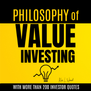 PHILOSOPHY OF VALUE INVESTING
