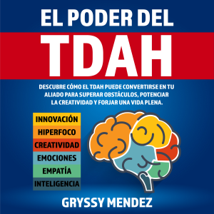 El Poder del TDAH