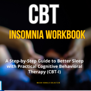 CBT Insomnia Workbook