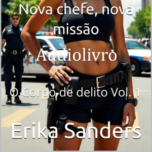 Nova chefe, nova missão (polícia erótica)
