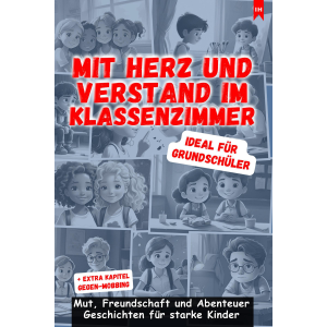 Mit Herz und Verstand  im Klassenzimmer
